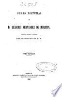 Obras póstumas de D. Leandro Fernández de Moratín: (1868. 424 p.)