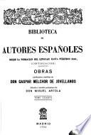 Obras publicadas é inéditas de D. Gaspar Melchor de Jovellanos