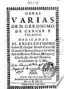 Obras varias de D. Geronimo de Cancer y Velasco ...