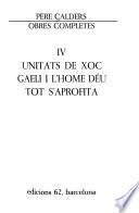 Obres completes: Unitats de xoc. Gaeli i l'home Déu. Tot s'aprofita