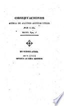 Observaciones acerca de algunos asuntos utiles. Por C.Hz. [i.e. Camilo Henriquez.]