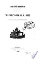 Observaciones meteorologicas efectuadas en el Observatorio de Madrid