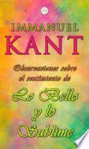 Observaciones Sobre el Sentimiento de lo Bello y lo Sublime