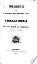 Observaciones sobre las bellezas literarias, historicas, profetico-poeticas e religiosas de la Sagrada Biblia
