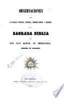 Observaciones sobre las bellezas literarias, históricas, profético-poéticas y religiosas de la Sgda. Biblia
