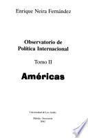 Observatorio de política internacional: Américas