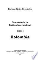 Observatorio de política internacional: Colombia