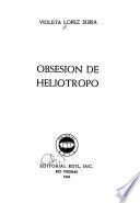 Obsesión de Heliotropo