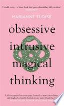 Obsessive, Intrusive, Magical Thinking