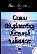 Ocean Engineering Research Advances
