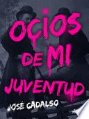 Ocios de mi juventud
