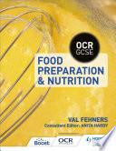 OCR GCSE Food Preparation and Nutrition