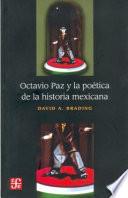 Octavio Paz y la poética de la historia mexicana