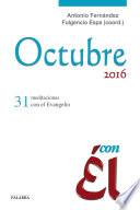 Octubre 2016, con Él
