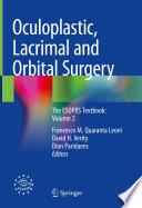 Oculoplastic, Lacrimal and Orbital Surgery