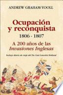 Ocupación y reconquista,1806-1807
