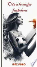 Oda a la mujer futbolera