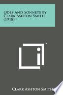 Odes and Sonnets by Clark Ashton Smith (1918)