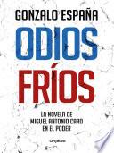 Odios fríos