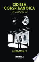 Odisea conspiranoica en Almagro