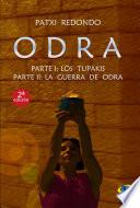 Odra: I: Los Tupakis / II: La Guerra de Odra