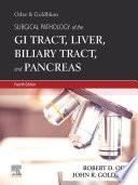 Odze and Goldblum Surgical Pathology of the GI Tract, Liver, Biliary Tract and Pancreas E-Book