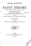 Oeuvres complètes de saint Jérome, prètre et docteur de l'Eglise