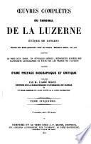 Oeuvres complètes du Cardinal de La Luzerne, évêque de Langres ...
