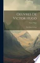 Oeuvres De Victor Hugo: Notre-dame De Paris