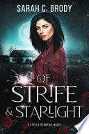 Of Strife & Starlight