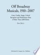 Off Broadway Musicals, 1910-2007