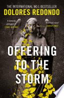 Offering to the Storm (The Baztan Trilogy, Book 3)
