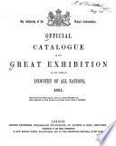 Official Catalogue of the Great Exhibition of the Works of Industry of All Nations, 1851