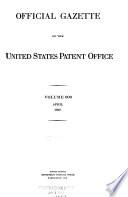 Official Gazette of the United States Patent Office