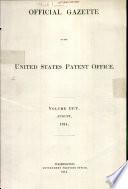Official Gazette of the United States Patent Office