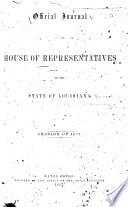 Official Journal of the Proceedings of House of Representatives of the State of Louisiana at the ... General Assembly ...