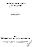 Official Stud Book and Registry of the American Quarter Horse Association