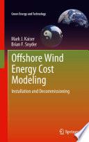 Offshore Wind Energy Cost Modeling