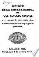 Oficio de la Semana Santa, etc