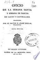 Oficio de la Semana Santa y Semana de Pascua en latín y castellano