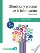 Ofimática y proceso de la información 2.ª edición 2021