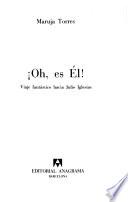 Oh, es Él!