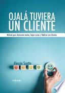 Ojalá tuviera un cliente