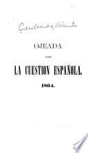 Ojeada sobre la cuestion española