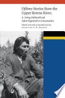 Ojibwe Stories from the Upper Berens River
