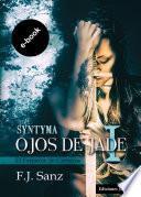 Ojos de jade I: Syntyma