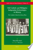 Old Catholic and Philippine Independent Ecclesiologies in History