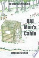 Old Man's Cabin