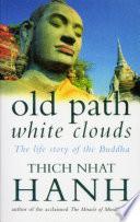 Old Path White Clouds