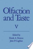Olfaction and taste V